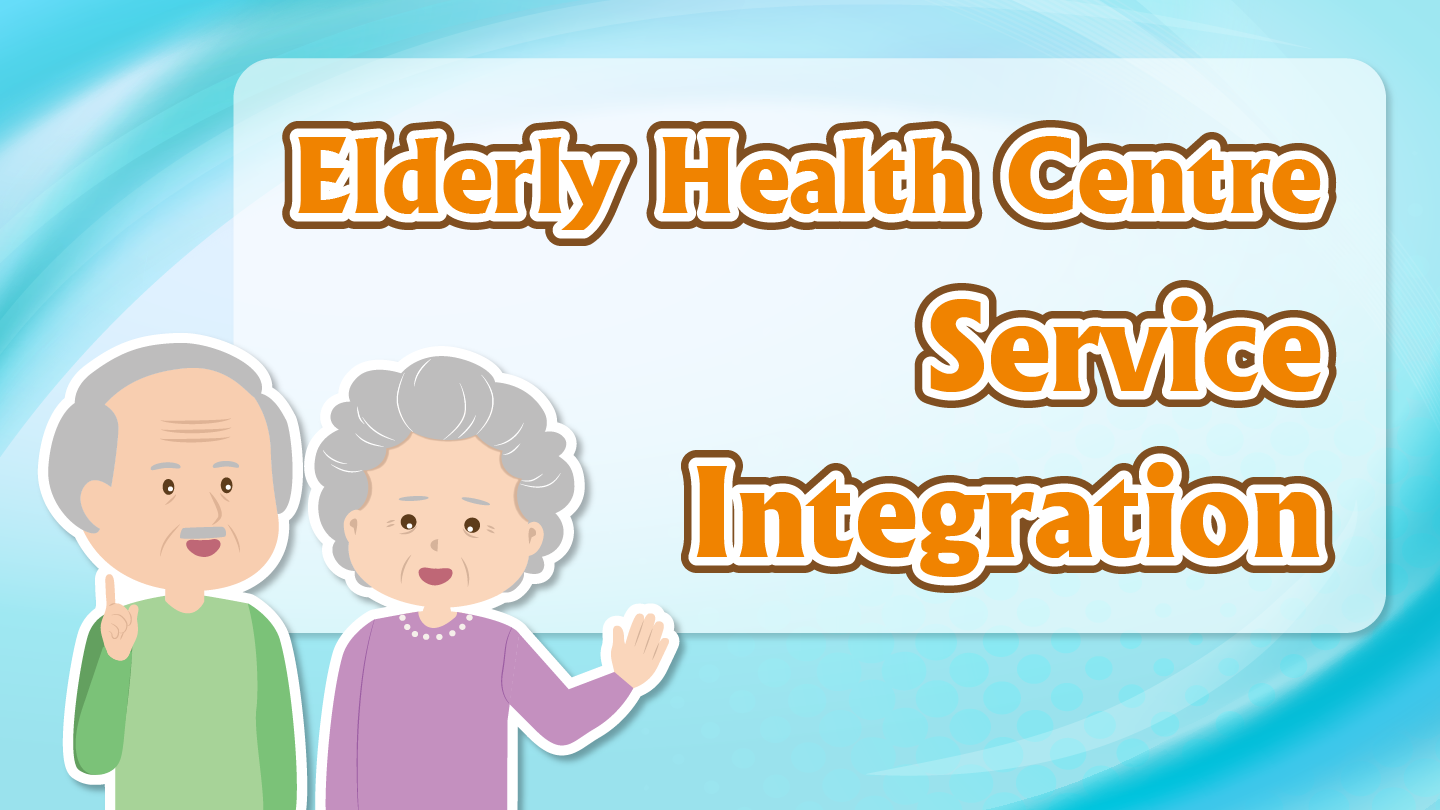 Elderly Health Centre Service Integration
